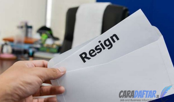 Cara Membuat Alasan Resign Masuk Akal yang Akan Dimaklumi Bos
